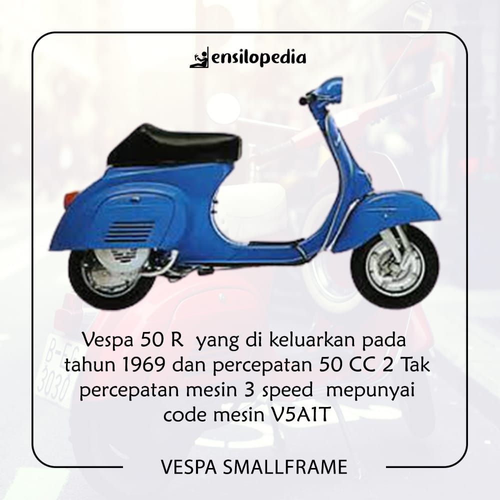 Sudah Tau Belum..??!! Inilah 5 Jenis Vespa Smallframe Terpopuler ...